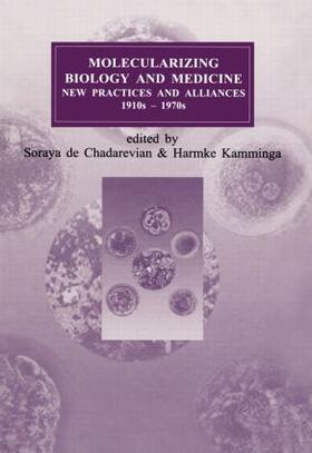 Chadarevian / Kamminga |  Molecularizing Biology and Medicine | Buch |  Sack Fachmedien