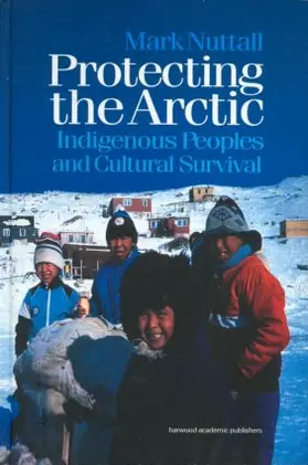 Nuttall |  Protecting the Arctic | Buch |  Sack Fachmedien