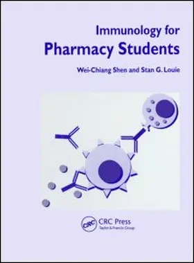 Shen / Louie |  Immunology for Pharmacy Students | Buch |  Sack Fachmedien