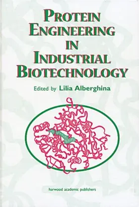 Alberghina |  Protein Engineering For Industrial Biotechnology | Buch |  Sack Fachmedien