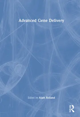 Rolland |  Advanced Gene Delivery | Buch |  Sack Fachmedien