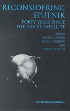 Lanius / Logsdon / Smith |  Reconsidering Sputnik | Buch |  Sack Fachmedien