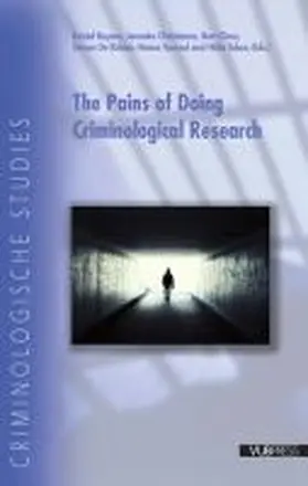 Beyens / Christiaens / Claes |  The Pains of Doing Criminological Research | Buch |  Sack Fachmedien