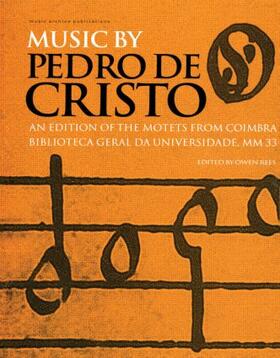 Rees |  Music by Pedro de Cristo (c. 1550-1618) | Buch |  Sack Fachmedien