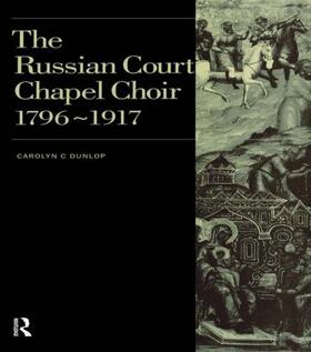 Dunlop |  Russian Court Chapel Choir | Buch |  Sack Fachmedien