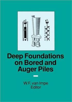 Haegeman / Impe |  Deep Foundations on Bored and Auger Piles - BAP III | Buch |  Sack Fachmedien