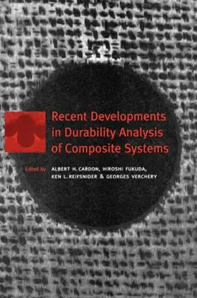 Dardon / Fukuda / Reifsnider |  Recent Developments in Durability Analysis of Composite Systems | Buch |  Sack Fachmedien