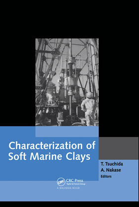 Nakase / Tsuchida |  Characterization of Soft Marine Clays | Buch |  Sack Fachmedien