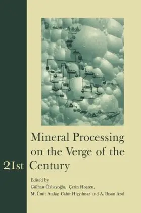 Hicyilmaz / Hosten / Ihsan Arol |  Mineral Processing on the Verge of the 21st Century | Buch |  Sack Fachmedien