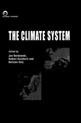 Berdowski / Guicherit / Heij |  The Climate System | Buch |  Sack Fachmedien