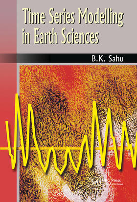 Sahu |  Time Series Modelling in Earth Sciences | Buch |  Sack Fachmedien