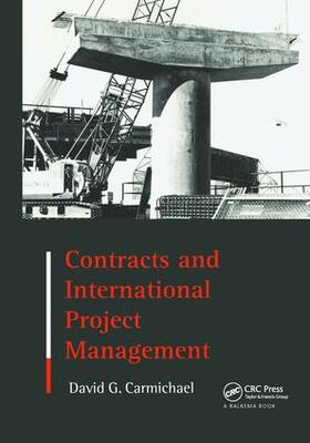 Carmichael |  Contracts and International Project Management | Buch |  Sack Fachmedien