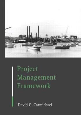 Carmichael |  Project Management Framework | Buch |  Sack Fachmedien