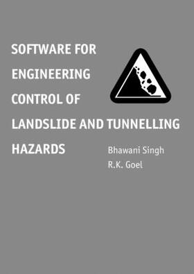 Singh / Goel |  Software for Engineering Control of Landslide and Tunnelling Hazards | Buch |  Sack Fachmedien