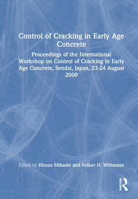 Mihashi / Wittmann |  Control of Cracking in Early Age Concrete | Buch |  Sack Fachmedien