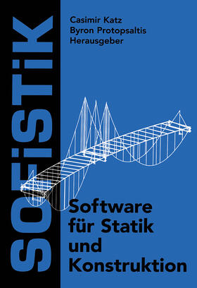 Katz / Protopsaltis |  Software Für Statik Und Konstruktion | Buch |  Sack Fachmedien