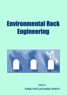 Murata / Saito |  Environmental Rock Engineering | Buch |  Sack Fachmedien