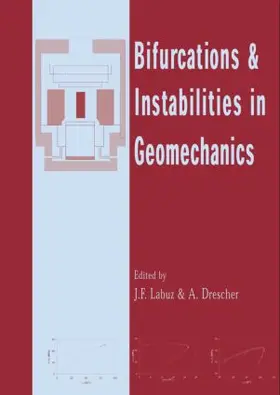 Labuz / Drescher |  Bifurcations and Instabilities in Geomechanics | Buch |  Sack Fachmedien