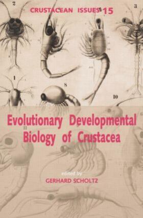 Scholtz |  Evolutionary Developmental Biology of Crustacea | Buch |  Sack Fachmedien