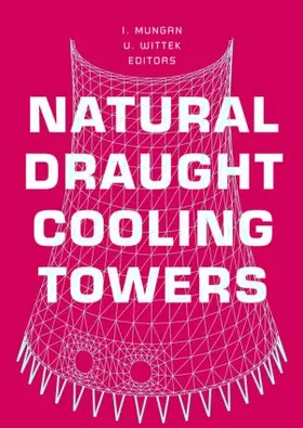 Mungan / Wittek |  Natural Draught Cooling Towers | Buch |  Sack Fachmedien