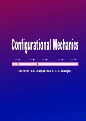 Kalpakides / Maugan |  Configurational Mechanics | Buch |  Sack Fachmedien