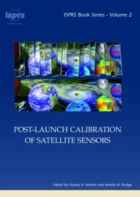 Morain / Budge |  Post-Launch Calibration of Satellite Sensors | Buch |  Sack Fachmedien