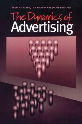 Botterill / MacRury / Richards |  The Dynamics of Advertising | Buch |  Sack Fachmedien