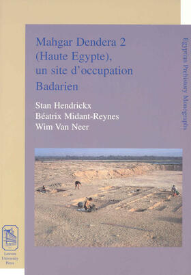 Midant Reynes / Hendrickx / Van Neer |  Mahgar Dendera 2 (Haute Egypte) un site d'occupation Badarien | Buch |  Sack Fachmedien