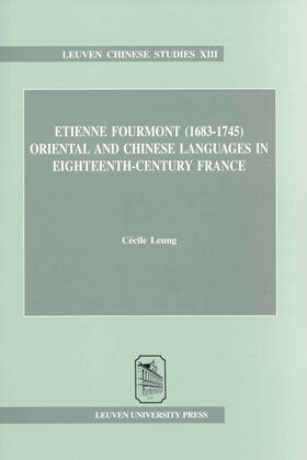 Leung | ETIENNE FOURMONT (1683-1745) | Buch | 978-90-5867-248-3 | sack.de