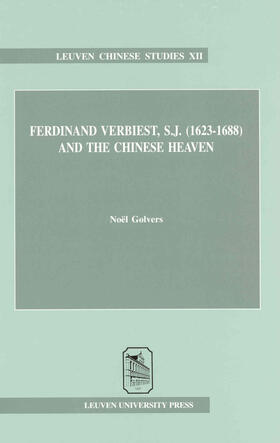 Golvers |  Ferdinand Verbiest S.J. (1623-1688) and the Chinese Heaven | Buch |  Sack Fachmedien