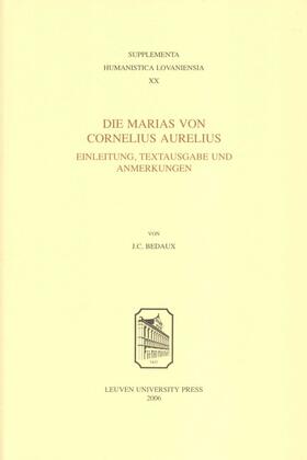 Bedaux |  Die Marias von Cornelius Aurelius | Buch |  Sack Fachmedien