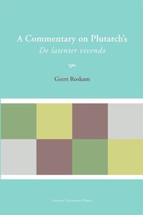 Roskam | COMMENTARY ON PLUTARCHS DE LAT | Buch | 978-90-5867-603-0 | sack.de