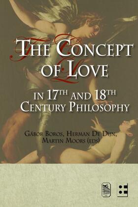 Boros / De Dijn / Moors |  CONCEPT OF LOVE IN 17TH & 18TH | Buch |  Sack Fachmedien