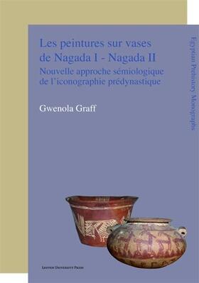 Graff |  peintures sur vases de Nagada I - Nagada II | Buch |  Sack Fachmedien
