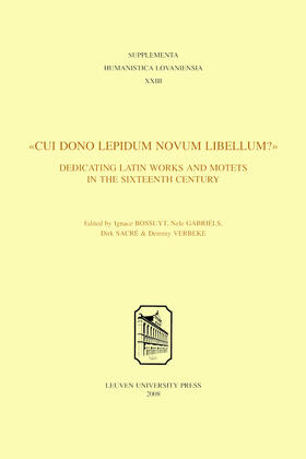 Bossuyt / Gabriëls / Verbeke |  CUI DONO LEPIDUM NOVUM LIBELLU | Buch |  Sack Fachmedien