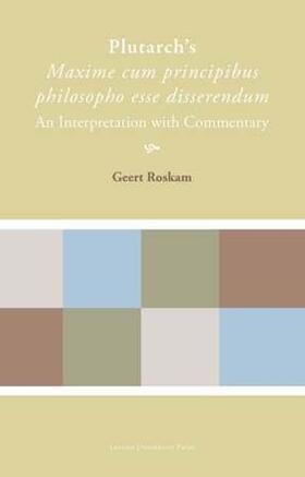 Roskam |  PLUTARCHS MAXIME CUM PRINCIPIB | Buch |  Sack Fachmedien