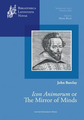 Riley |  Barclay, J: The Mirror of Minds or John Barclay's Icon Animo | Buch |  Sack Fachmedien