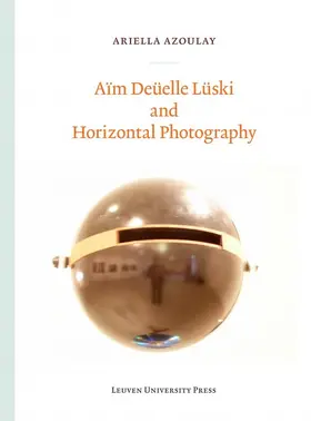 Azoulay | Aïm Deüelle Lüski and Horizontal Photography | Buch | 978-90-5867-949-9 | sack.de