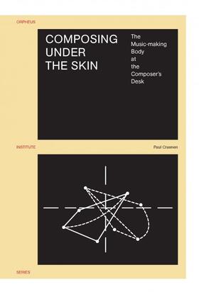 Craenen | Craenen, P: Composing under the Skin | Buch | 978-90-5867-974-1 | sack.de