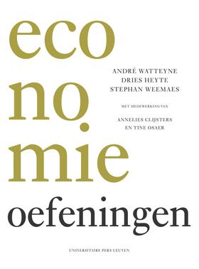 Watteyne / Heyte / Weemaes | Economie. Een inleiding: oefeningen | Buch | 978-90-5867-982-6 | sack.de