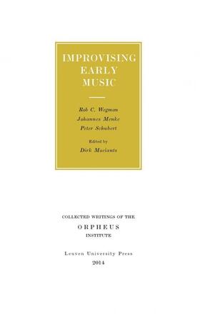 Moelants |  IMPROVISING EARLY MUSIC | Buch |  Sack Fachmedien
