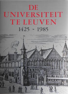  De Universiteit te Leuven 1425-1985 | Buch |  Sack Fachmedien