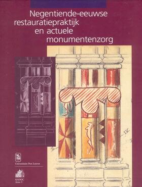 Bergmans / De Maeyer |  Negentiende-eeuwse restauratiepraktijk en actuele monumentenzorg | Buch |  Sack Fachmedien