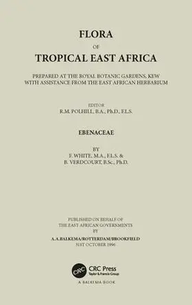 Verdcourt / Polhill / White |  Flora of Tropical East Africa - Ebenaceae (1996) | Buch |  Sack Fachmedien