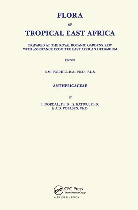 Nordal / Kativu / Poulsen |  Flora of Tropical East Africa - Anthericaceae (1997) | Buch |  Sack Fachmedien