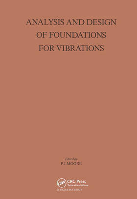 Moore |  Analysis and Design of Foundations for Vibrations | Buch |  Sack Fachmedien