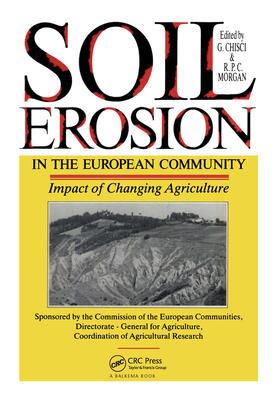 Chisci / Morgan |  Soil Erosion in the European Community | Buch |  Sack Fachmedien