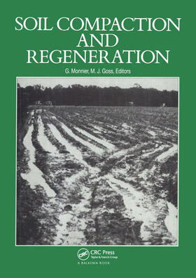 Goss / Monnier |  Soil Compaction and Regeneration | Buch |  Sack Fachmedien