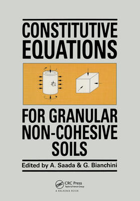 Bianchini / Saada |  Constitutive Equations for Granular Non-Cohesive Soils | Buch |  Sack Fachmedien