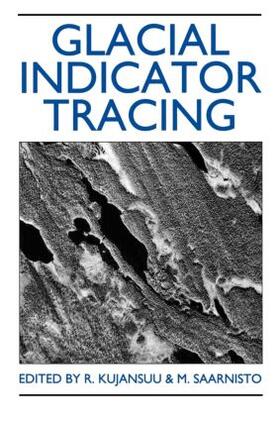 Kujansuu / Saarnisto |  Glacial Indicator Tracing | Buch |  Sack Fachmedien